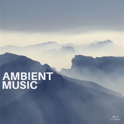 ‎Ambient Music - Album by SleepTherapy - Apple Music