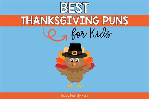 160 Thanksgiving Puns - Easy Family Fun- Games, Trivia, and Jokes