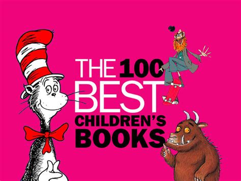 100 best children's books - a list of the very best books for kids