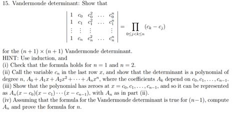 Solved 15. Vandermonde determinant: Show that Co cn for the | Chegg.com