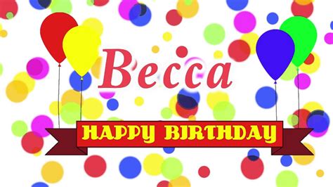 Happy Birthday Becca Song - YouTube