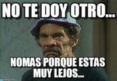 El Chavo Funny Quotes. QuotesGram