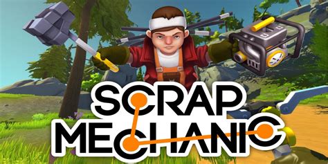 Scrap Mechanic: Beginner’s Survival Mode Guide