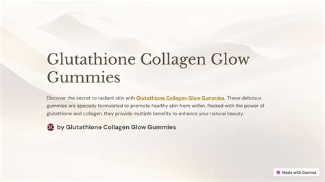 Glutathione Collagen Glow Gummies by glutathionecollagenglowgummies - Issuu