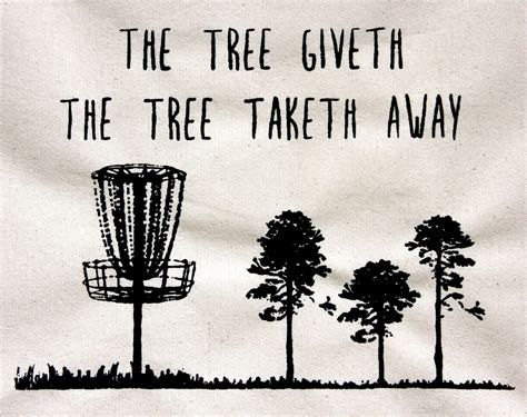 Disc Golf Shirt Funny The Tree Giveth The by GurleyGirlBoutique