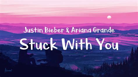 Ariana Grande - Stuck With You (Lyrics) (With Justin Bieber) - YouTube