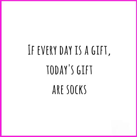 Quote of the day! #sockstobuy