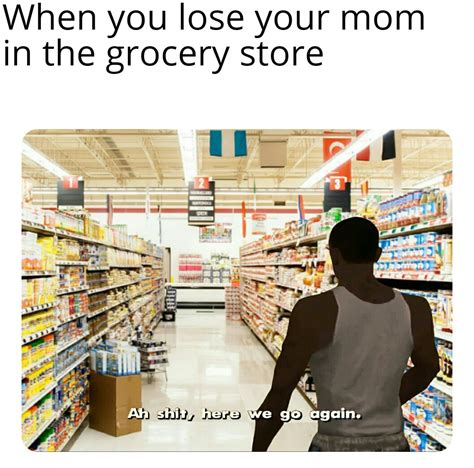 Grocery Store Meme