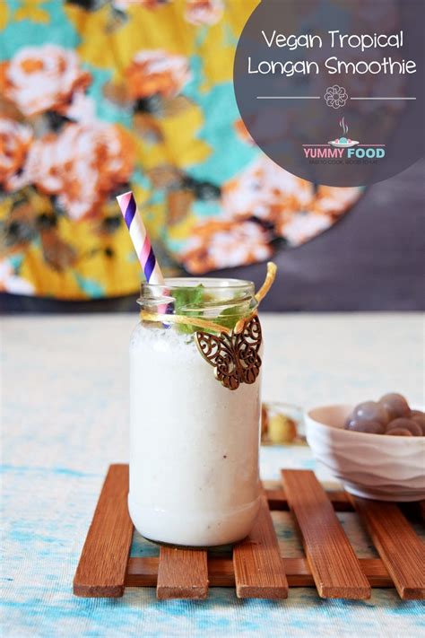 Vegan Tropical Longan Smoothie