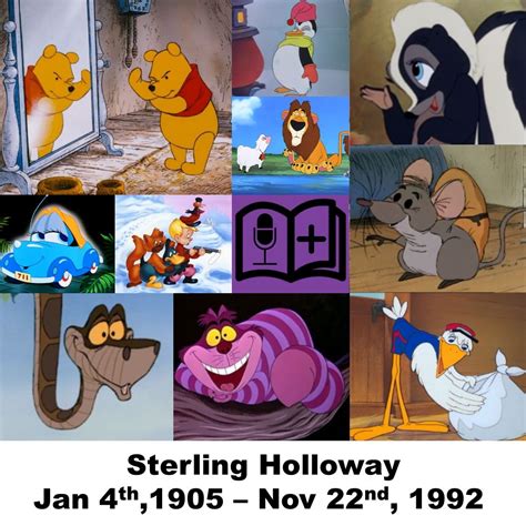 Sterling Holloway (revised). I included some of the many Disney ...