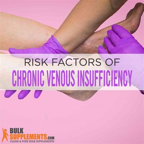 Chronic Venous Insufficiency: Causes, Symptoms & Treatment