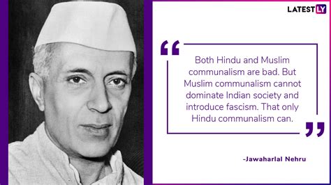 Jawaharlal Nehru 55th Death Anniversary: Quotes on Democracy, Dynasty ...