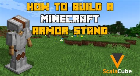 How to Build a Minecraft Armor Stand - Scalacube