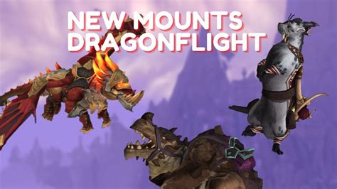 All New Dragonflight Mounts 10.0 - A Preview - YouTube