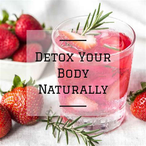 9 Ways to Detox Your Body Naturally - A Crazy Family