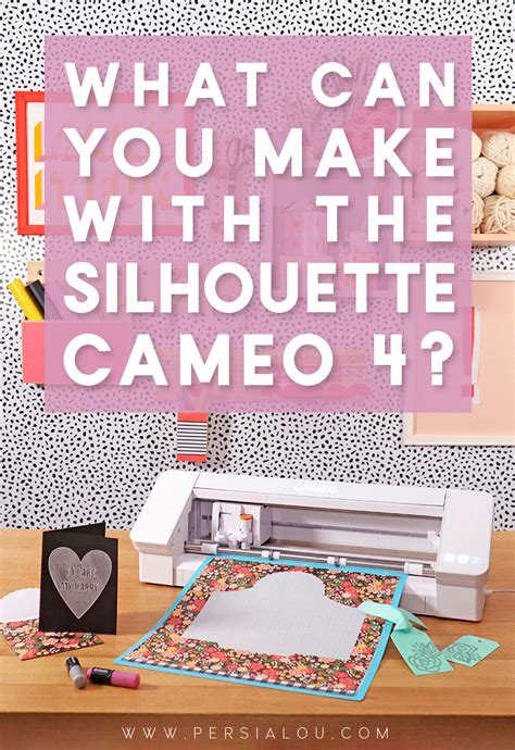 What to Make with the Silhouette Cameo 4