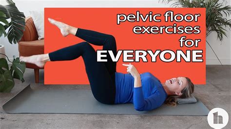 Pelvic Floor Exercises for Everyone (Yes, Everyone) - YouTube