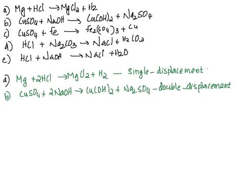 SOLVED: Balancing and classifying the reactions performed in this ...