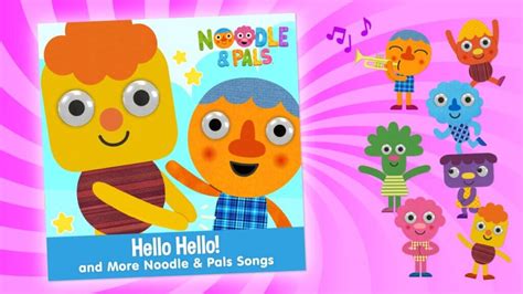 NEW ALBUM: Hello Hello! And More Noodle & Pals Songs - Super Simple