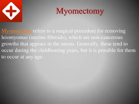 PPT - Myomectomy Procedure, Recovery, Cost ,Risk & Complication Of ...