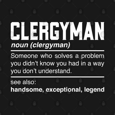 Clergyman Definition Design - Churchman Padre Priest Noun - Clergyman ...