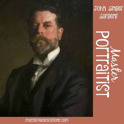 John Singer Sargent - Masterpiece Curations