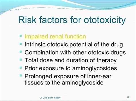 Ototoxicity of drugs.