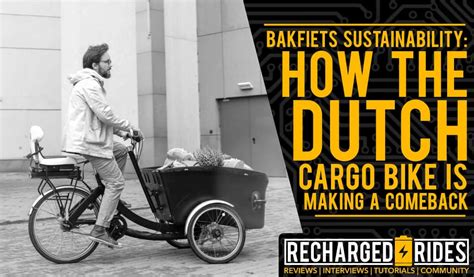 Bakfiets Sustainability: How the Dutch Cargo Bike is Making a Comeback