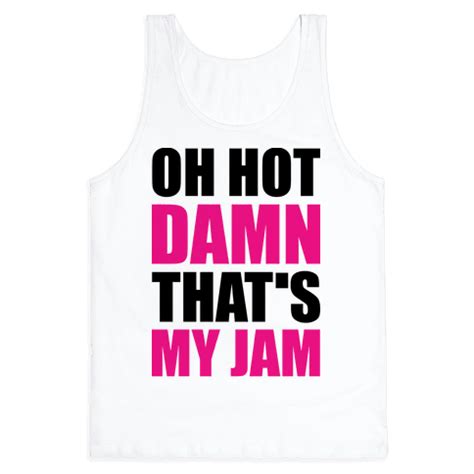 That's my Jam Tank Top | LookHUMAN