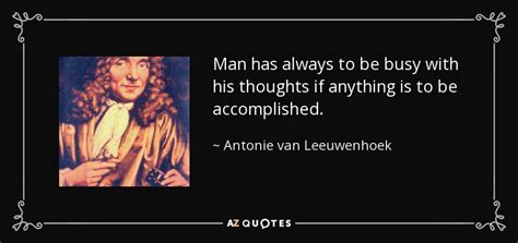 TOP 12 QUOTES BY ANTONIE VAN LEEUWENHOEK | A-Z Quotes