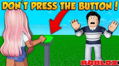 DON'T PRESS THE BUTTON... | Roblox - YouTube