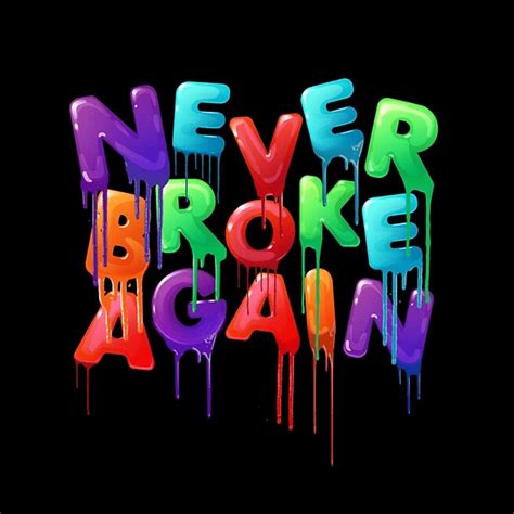 Never Broke Again Lyrics, Songs, and Albums | Genius