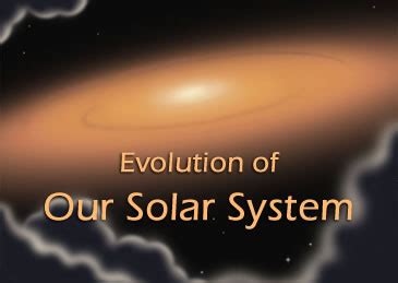 Evolution of Our Solar System