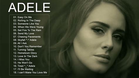 adele songs 2021 - Best Of Adele Greatest Hits Full Album 2021 - YouTube