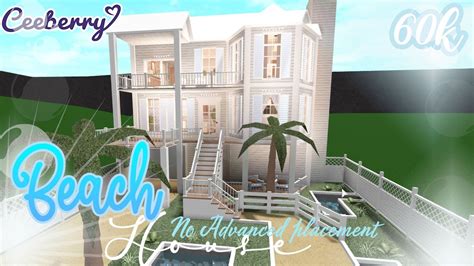 BLOXBURG | Aesthetic Beach House - No advanced placement - 60k | Speed ...