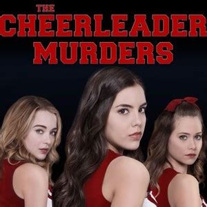 The Cheerleader Murders (2016) - Rotten Tomatoes