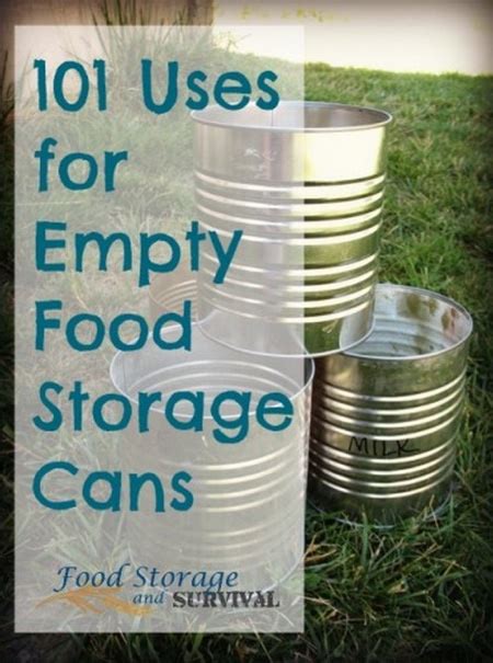 101 Uses For Empty Food Storage Cans - Homestead & Survival