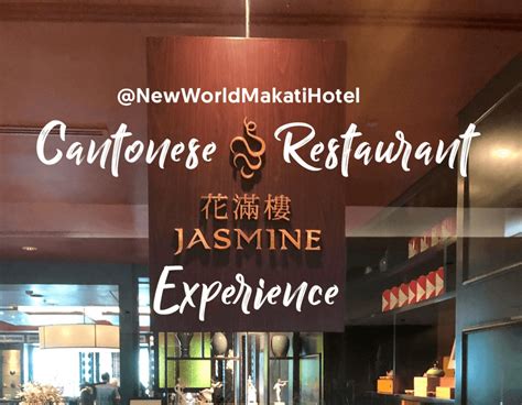 The JASMINE Cantonese Restaurant Experience @NewWorldMakati - Awesome ...