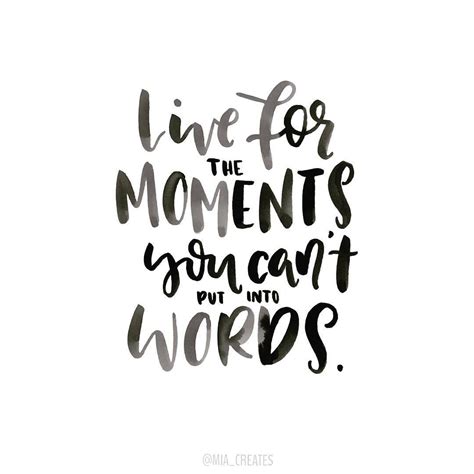 Live for those moments.... #Regram via @mia_creates | Moments quotes ...