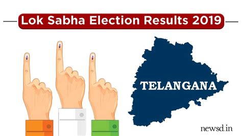 Lok Sabha Election Results Telangana 2019 Live Updates: Regional ...