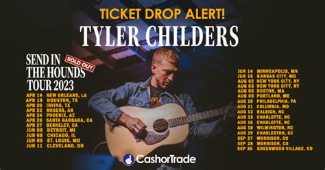 TICKET DROP ALERT! Tyler Childers SOLD OUT 2023 Tour on CoT ...