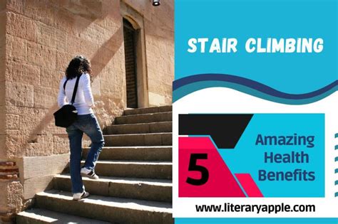 5 Amazing Health Benefits of Stair Climbing - Literary Apple