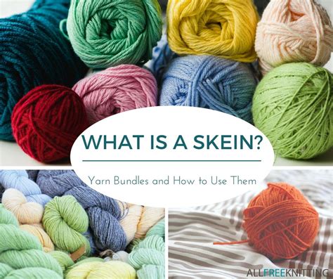 What is a Skein of Yarn? Yarn Bundle Types and How to Use Them ...