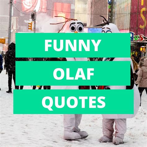 36 Olaf Quotes That Are Sure To Make You Laugh - That Disney Fam