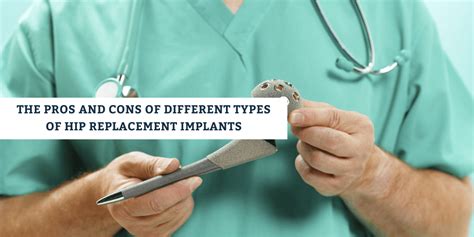 The Pros and Cons of Different Types of Hip Replacement Implants