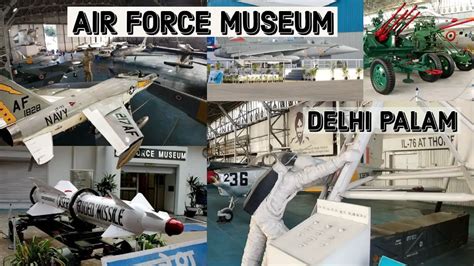 Air Force Museum Delhi Ticket Price- Timings, Entry Fee, Nearest Metro ...