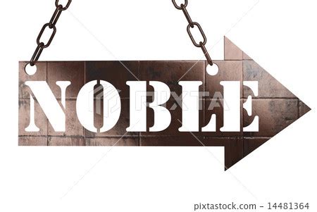 noble word on metal pointer - Stock Illustration [14481364] - PIXTA