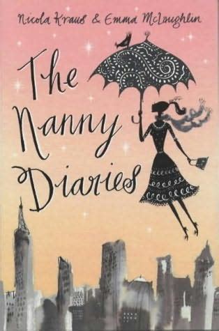 The Nanny Diaries (Nanny Diaries, book 1) by Nicola Kraus and Emma ...