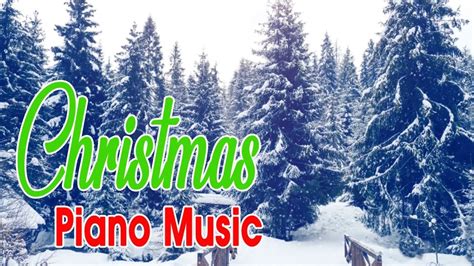 Christmas Piano Music - Instrumental Christmas Songs Playlist - YouTube