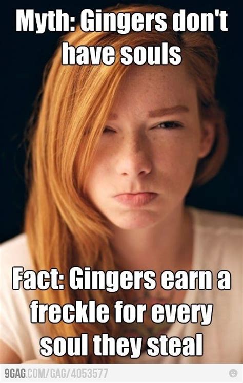 ok. Calling a Redhead a Ginger is kind of stupid. But I actually like ...